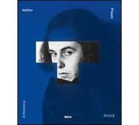 Vettor Pisani. Eroica/antieroica. Una monografia