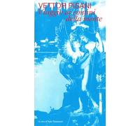 Vettor Pisani. Viaggio ai confini della mente. Catalogo della mostra (Foligno, 9 giugno-22 settembre 2024). Ediz. illustrata