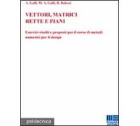 Vettori, matrici, rette e piani