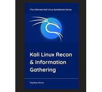 Veydran Novex Kali Linux Recon & Information Gathering (Tascabile)
