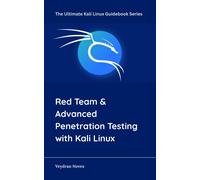 Veydran Novex Red Team & Advanced Penetration Testing with Kali Linu (Tascabile)
