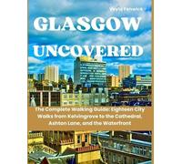 Veyla Fenwick Glasgow Uncovered (Tascabile)