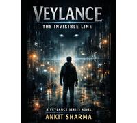 Veylance: The Invisible Line