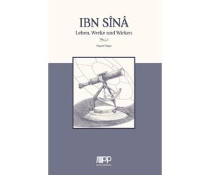 Veysel Kaya Ibn Sina: Leben, Werke und Wirken (Tascabile)