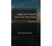 Vg Johnson Judge For Yourself, Take Your Own Stand (Copertina rigida)
