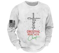 Vhersily 2025 Christmas Begins with Christ Felpa Uomo Divertenti Felpe Cristiane Natale Top Fede Stampa Croce Pullover Manica Lunga Ispiratore Religioso Dio Camicie per Tempo Libero Regalo Natalizia