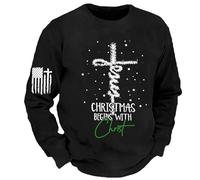Vhersily 2025 Christmas Begins with Christ Felpa Uomo Divertenti Felpe Cristiane Natale Top Fede Stampa Croce Pullover Manica Lunga Ispiratore Religioso Dio Camicie per Tempo Libero Regalo Natalizia