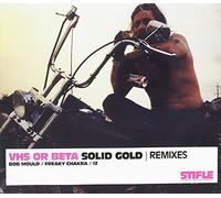 Vhs Or Beta Solid Gold Remixes