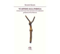 Vi affido alla Parola. Evangeli festivi dell'anno C secondo il rito ambrosiano