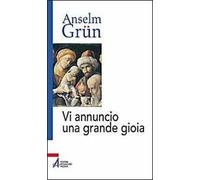 Vi annuncio una grande gioia. Un libro di Natale