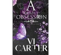 VI Carter A Deadly Obsession (Tascabile) Obsessed Duet