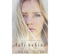 VI Keeland Dylan Scott Left Behind (Tascabile)