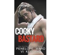 VI Keeland Penelope Ward Cocky Bastard (Copertina rigida)