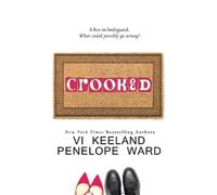 VI Keeland Penelope Ward Crooked (Tascabile)