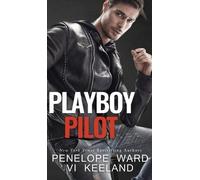 VI Keeland Penelope Ward Playboy Pilot (Copertina rigida)