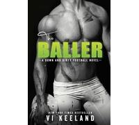 Vi Keeland The Baller (Tascabile)