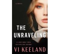 VI Keeland The Unraveling (Copertina rigida)
