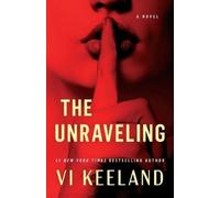 VI Keeland The Unraveling (Tascabile)
