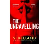 Vi Keeland The Unravelling (Copertina rigida)
