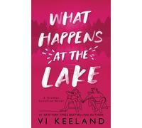 VI Keeland What Happens at the Lake (Tascabile)