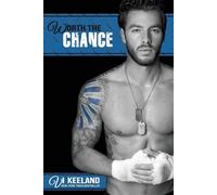 Vi Keeland Worth the Chance (Tascabile)