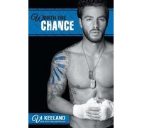 VI Keeland Worth the Chance (Tascabile)