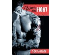 VI Keeland Worth the Fight (Tascabile)
