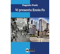 Vi presento Ennio Fo