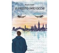 Vi presto i miei occhi