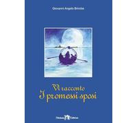 Vi racconto i Promessi Sposi. Per la Scuola media. Con e-book. Con espansione online