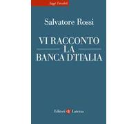 Vi racconto la Banca d'Italia