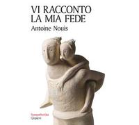 Vi racconto la mia fede. Lettera di un padre ai figli