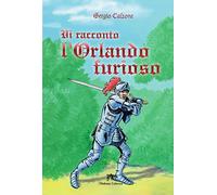 Vi racconto l'Orlando furioso