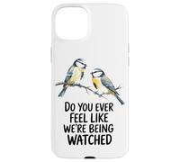 Vi Sentite Mai Come Se Fossimo Osservati? Custodia per iPhone 15 Plus