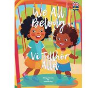Vi tillhör alla / We All Belong: Bilingual Books by Michael Ung