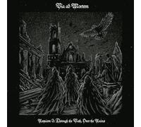 Via ad Mortem - Requiem I: Through the Path, Over the Ruins
