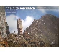 Via Alta. Verzasca. Sotto la linea dell’azzurro. Die Linie unter dem blaus des himmels.