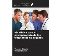 Vía clínica para el postoperatorio de los trasplantes de órganos