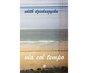 Via col tempo - [Genesi Editrice]