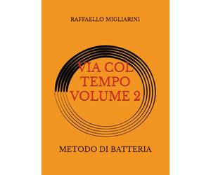 VIA COL TEMPO VOLUME 2: METODO DI BATTERIA
