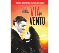 Via col vento - Mitchell Margaret