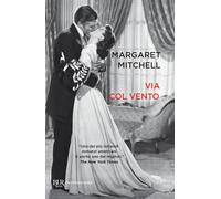 Via col vento - Mitchell Margaret