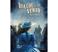 Libri Margaret Mitchell - Via Col Vento #04