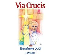 Via Crucis con Benedetto XVI
