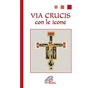 Via crucis. Con le icone