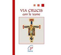 Via crucis. Con le icone