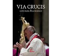 Via crucis con papa Francesco