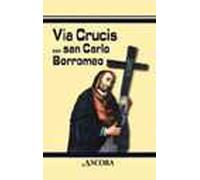 Via crucis con san Carlo Borromeo