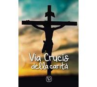 Via Crucis della carità