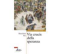 Via Crucis della speranza